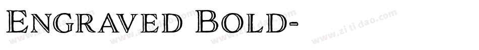 Engraved Bold字体转换